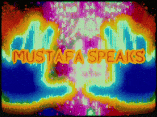 Mustafa Speaks